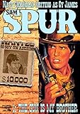 The Gun is my Brother (A Sam Spur Western Book 1)