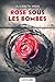 Rose sous les bombes (French Edition) by