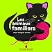 Les animaux familiers : Mon imagier animé by 