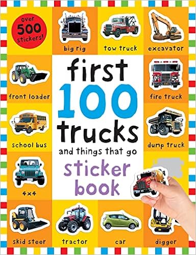 Trucks and Things That Go: A Sticker Book with 100 Fun Stickers!