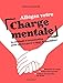 Allégez votre charge mentale : La méthode d'organisation pour mieux gérer à deux le quotidien ! by 