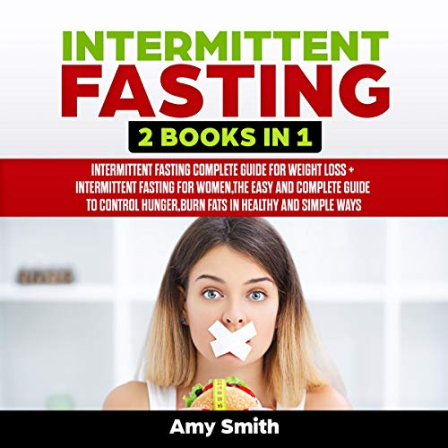 [D.o.w.n.l.o.a.d] Intermittent Fasting: 2 Books in 1: Intermittent Fasting for Weight Loss + Intermittent Fasting for ZIP