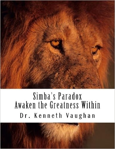 Simba S Paradox Awaken The Greatness Within Vaughan Dr Kenneth Amazon Com Books