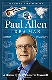 Idea Man: A Memoir by the Cofounder of Microsoft