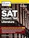 Cracking the SAT Subject Test in Literature, 16th Edition: Everything You Need to Help Score a Perfe by The Princeton Review