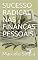 Livro SUCESSO RADICAL NAS FINANÇAS PESSOAIS