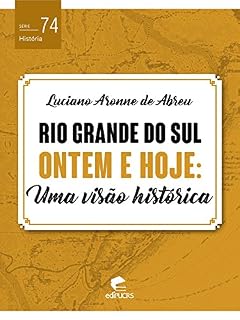 Livro Rio Grande do Sul ontem e hoje: uma visão histórica (História)