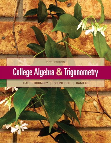 College Algebra and Trigonometry Plus NEW MyMathLab with Pearson eText-- Access Card Package (5th Edition) (Lial/Hornsby/Schneider/Daniels) -  Margaret L. Lial, Hardcover