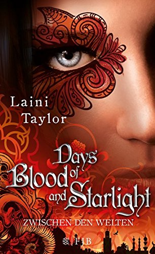 Days of Blood and Starlight (Daughter of Smoke and Bone, #2)