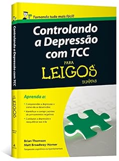 Livro Controlando a Depressão com TCC Para Leigos