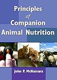 Principles of Companion Animal Nutrition by