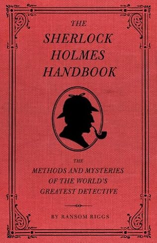 The Sherlock Holmes Handbook