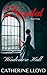 Beguiled: Windemere Hall Trilogy: Book 3 (Victorian Villains)