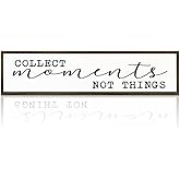 Farmhouse Wood Sign, Inspirational Wall Art, Home Living Room Bedroom Decor, Housewarming Decor, Framed Wooden Hanging Sign, Collect Moments Not Things Sign 17.8x4x1.2 inches