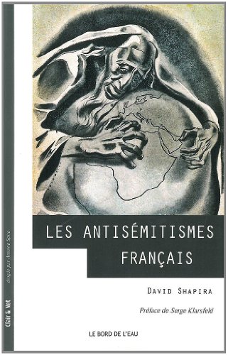 Les  antisémitismes français