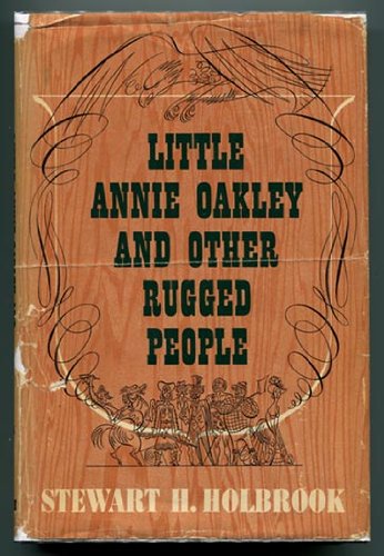 Little Annie Oakley & Other Rugged People