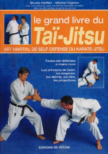 Le  grand livre du taï-jitsu