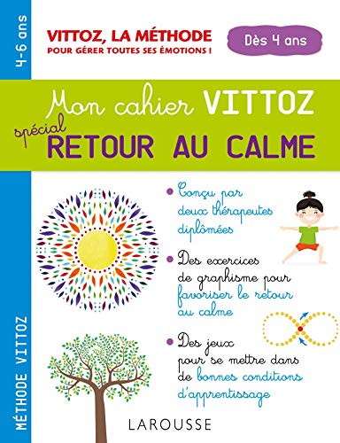 Mon cahier Vittoz spécial retour au calme 4-6 ans by