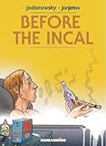 Before The Incal