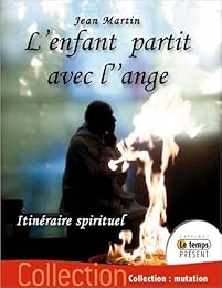 L' enfant partit avec l'ange