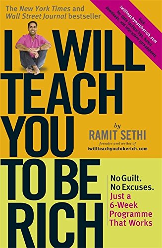 I Will Teach You to be Rich, by Ramit Sethi