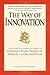 The Way of Innovation: Master the Five Elements of Change to Reinvent Your Products, Services, and Organization - Book by Kaihan Krippendorff