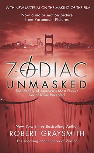 Zodiac: The Shocking True Story of the Nation's Most Bizarre Mass Murderer