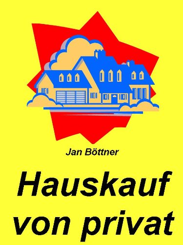 Hauskauf Von Privat German Edition Kindle Edition By Jan