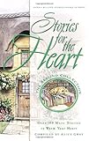 Stories for the Heart: The Second Collection: 100 Stories to Warm Your Heart