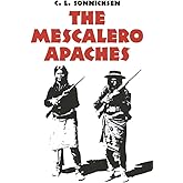 The Mescalero Apaches (Volume 51) (The Civilization of the American Indian Series)
