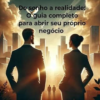 Livro Do sonho a realidade : O guia completo para você abrir seu próprio negócio