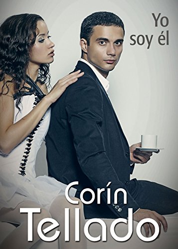 Yo soy él (Volumen independiente) (Spanish Edition)