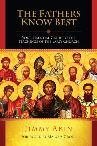 The Fathers of the Church, Expanded Edition: Aquilina, Mike