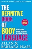 The Definitive Book of Body Language: How to read others' attitudes by their gestures