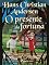 Livro O presente da fortuna (Os Contos de Hans Christian Andersen)
