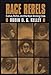 Race Rebels : Culture, Politics, and the Black Working Class