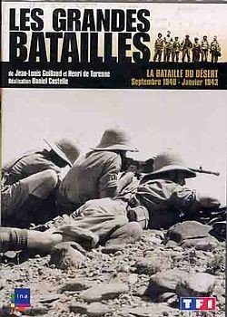 Les Grandes Batailles - La Bataille Du Désert
