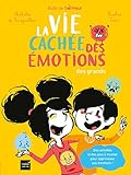 La vie cachée des émotions des grands by 