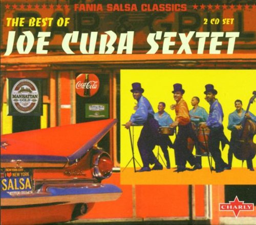 Joe Cuba Sextet - The Best Of The Joe Cuba Sextet - Zortam Music