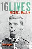 Michael Mallin: 16Lives by 