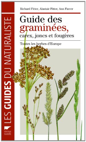 Guide des graminées, carex, joncs et fougères