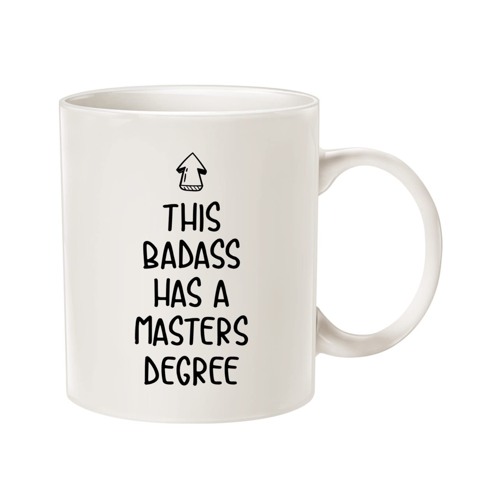 Funny Graduation Coffee Mug Gift, This B Has a Masters Degree Cups for Graduates School Students, White 11 Oz