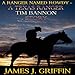 A Ranger Named Rowdy: A Texas Ranger Tim Bannon Story by 