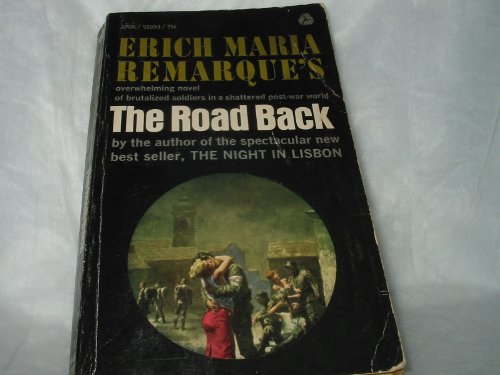 The Road Back by Erich Maria Remarque