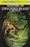 Mystery of Crocodile Island (Nancy Drew, No. 55) by Keene, Carolyn (1978) Hardcover