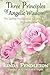 Three Principles of Angelic Wisdom: The Spiritual Psychology of the Grand Spirit, Dr. Peebles by Linda Pendleton
