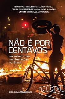 Livro Não é por centavos: um retrato das manifestações no Brasil