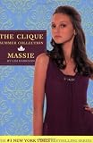 Massie (The Clique Summer Collection #1) [Paperback]