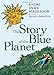 The Story of the Blue Planet