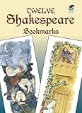Twelve Shakespeare Bookmarks (Dover Bookmarks) by Steven James Petruccio (31-Dec-2004) Paperback by